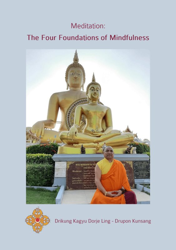 Meditation: The Four Foundations of Mindfulness (CHF 10.– / € 9)