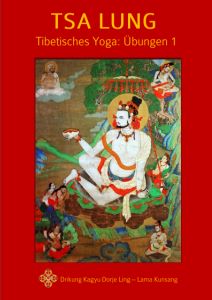 Beschreibung der Broschüre «TSA LUNG – Tibetisches Yoga: Übungen 1»