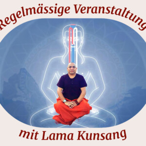 Lama Kunsang Veranstaltung Tsa-Lung Tibetisches Yoga