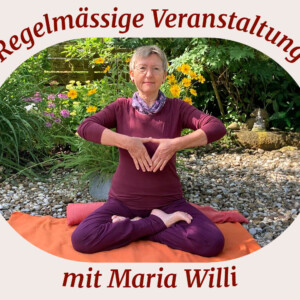 Maria Willi | Reise nach innen (Übungsgruppe)